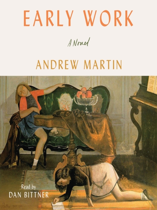 Title details for Early Work by Andrew Martin - Available